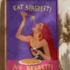 Eat spaghetti no regretti Poster (21x29.7 cm (A4))