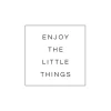 Enjoy the little things Poster (21x29.7 cm (A4))