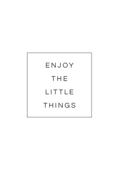 Enjoy the little things Poster (21x29.7 cm (A4))