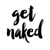Get naked Poster (21x29.7 cm (A4))