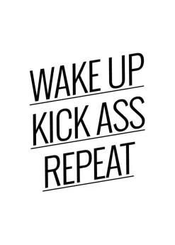 Wake up Kick ass Repeat - Poster (21x29.7 cm (A4))