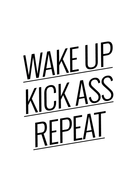 Wake up Kick ass Repeat - Poster (21x29.7 cm (A4))
